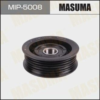 MIP5008 MASUMA Ролик обводной ремня привода навесного оборудования, R18Z,R20A ()